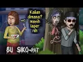 Lagu Bu Siko Tetangga Seram, Setan pun ketakutan | Kompilasi #HORORKOMEDI , Kartun Hantu Lucu Kuyang