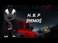 H. B. P [REMIX] LLONA FT BELLA SHMURDA