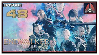 CohhCarnage Plays FFXIV: Endwalker - Episode 48