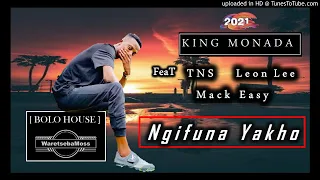 king monada ngifuna yakho 2021 feat tns leon lee and mack easy