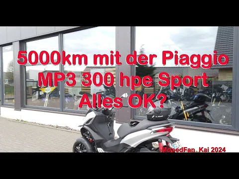 Download MP3 5000km Fazit mit der Piaggio MP3 300 hpe Sport  🛵