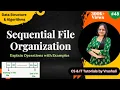 DSA 48 Learn Sequential File Organization with Examples