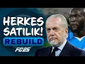 NAPOLI'DE HERKES SATILIYOR // FC 25 NAPOLI HERKES SATILIK REBUILD