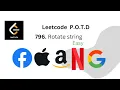 leetcode problem of the day Rotate string leetcode 796