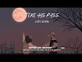 TERE AAS PASS  LOFI SONG ##lofimusic #viralvideo #2023new #music#views_viral_video_subscribers_grow