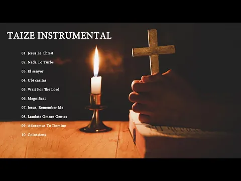 Download MP3 Taizé Music - 1 HOUR Instrumental Meditation Hymns -  Catholic Hymn - Gregorian Chant