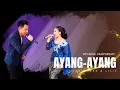 Download Lagu AYANG-AYANG ||EMBER \u0026 LILIS || REVANSA || KAESAR AUDIO