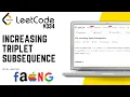 334 Increasing Triplet Subsequence Leetcode Medium