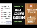 2 Variables in Programming - Assignment Reassignment Coding For Kids Learn to Code Using Python