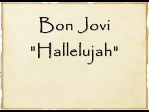 Download MP3 Bon Jovi - Hallelujah (lyrics)