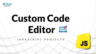 Build a Custom Code Editor in JavaScript HTML CSS JS Code Editor Tutorial