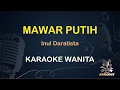 Download Lagu MAWAR PUTIH - INUL DARATISTA - LIRIK KARAOKE || NADA WANITA [ DANGDUT KOPLO ]