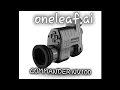 oneleaf ai Commander NV100 review Best budget Night Vision Made