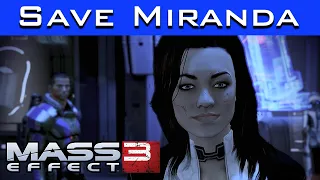 Mass Effect 3 - How to Save Miranda FOOLPROOF METHOD