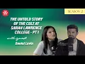 The Untold Story of the Cult at Sarah Lawrence College - Pt 1 with Daniel Levin Season 2 Ep 20