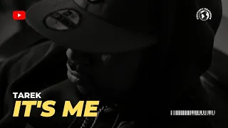 TAREK It S Me Official Music Video 