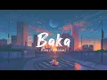Download Lagu Baka - Covered by. Riria りりあ (ft. Alekun あれくん) Lyrics