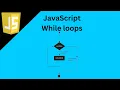 JavaScript While Loops JavaScript tutorial