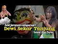 Download Lagu 🔴 LIVE SENI JARANAN DEWI SEKAR TANJUNG ISTANA ALAS PURWO | SECANG MANGIR - Kalipuro | BANYUWANGI