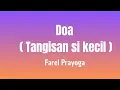 Download Lagu Doa ( Tangisan Si Kecil ) - Farel Prayoga ( Lirik Lagu Viral )