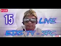 Download Lagu EDIS TV SPC LIVE 15 ( 10-09-25) @spcodongme