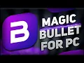 Download Lagu 💿How to Install MAGIC BULLET LOOKS PC📍DOWNLOAD Tutorial + Manual📥Recent Updates💿No Charge