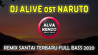 Download DJ NARUTO TERBARU 2020 | NARUTO ALIVE REMIX MP3