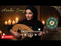 Download Lagu Arabic Acoustic Love 2025 🎸 Full Album of Romantic Oud \u0026 Soft Songs