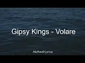 Gipsy Kings - Volare | Lyrics/Letra