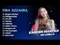 Download Lagu Fira Azzahra Adella - KANGEN MANTAN - DITINGGAL RABI || DANGDUT KOPLO HITS 2025