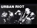 Urban Riot - Last Call
