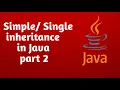 Single Inheritance in Java Programming Knowledge
