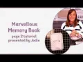 Tonic Tutorial - Marvellous Memory Book Page 2 with Jodie Johnson