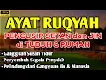 Download Lagu SUBHANALLAH! KESEMBUHAN MUNCUL USAI DENGARKAN AYAT RUQYAH PENYEMBUH SEGALA PENYAKIT