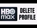 How To Delete Profile on HBO Max