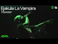 Lagu Ejakula La Vampira - Monster at Kolektiv Movement \