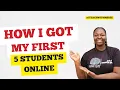 How I Got My First 5 Students as an Online Tutor No Experience