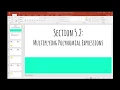 Sec 5 2 Multiplying Polynomial Expressions