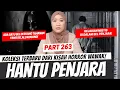 Download Lagu HANTU PENJARA - KHW PART 263