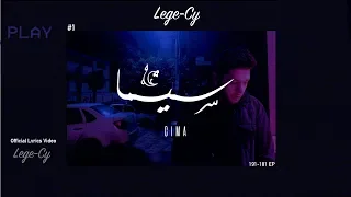 Lege Cy Cima ليجي سي سيما Official Lyrics Video 