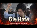 Lagu Achmad Albar - Bis Kota | Heavy Metal Rock Cover 