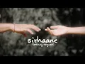 Lagu Tanmay Nagwani (ft. Gauri Singhal) - Sirhaane | Music Video