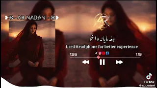 هغه ماينه وه خو ميني ته ليواله نه وه                  دندنها