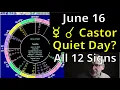 A Quiet Day Mercury Meets the Fixed Star Castor June 16 Astrology All 12 Signs