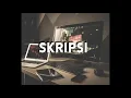 Download Lagu Lagu :  Skripsi
