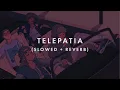 Download Lagu Kali Uchis - telepatía (Slowed + Reverb)