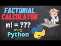 Factorial calculator in Python python tutorial in Hindi