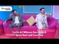 Download Lagu Cerita Ari Wibowo Dan Atalarik Syach Saat Jadi Coverboy - BROWNIS (14/10/24) P1
