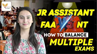 jr assistant vs faa vs nt how to balance multiple exams 