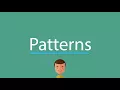 Patterns pronunciation